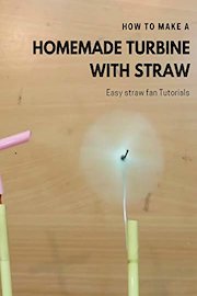 How to make a Homemade turbine with straw - Easy straw fan Tutorials