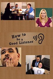 How to Be a Good Listener