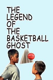 The Legend of the Basketball Ghost
