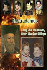 Nostradamus - Long Live the Queen, Short Lived Her 4 Kings