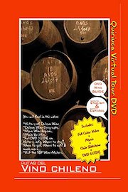 Rutas Del Vino Chileno - Wine Routes in Chile