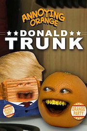 Annoying Orange - Donald Trunk