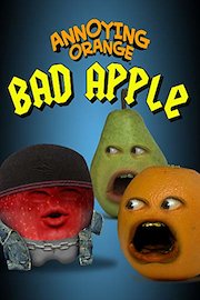 Annoying Orange - Bad Apple