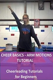 Cheer Basics: Arm Motions Tutorial - Cheerleading Tutorials for Beginners