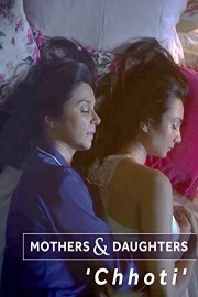 Mothers & Daughters - Chhoti