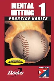 Mental Hitting Volume 1: Practice Habits