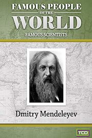 Famous People of the World - Famous Scientists - Dmitry Mendeleyev
