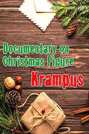 Documentary on Christmas Figure Krampus
