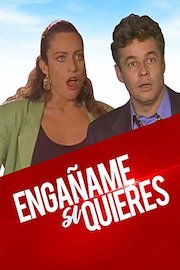 Engáñame Si Quieres