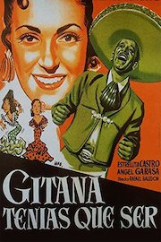 Gitana Tenías Que Ser