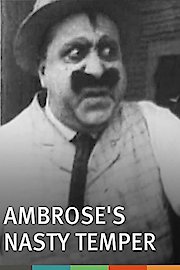 Ambrose's Nasty Temper