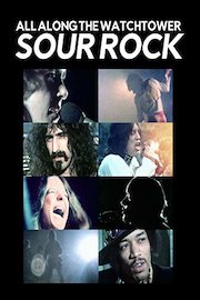 All Along The Watchtower: Sour Rock