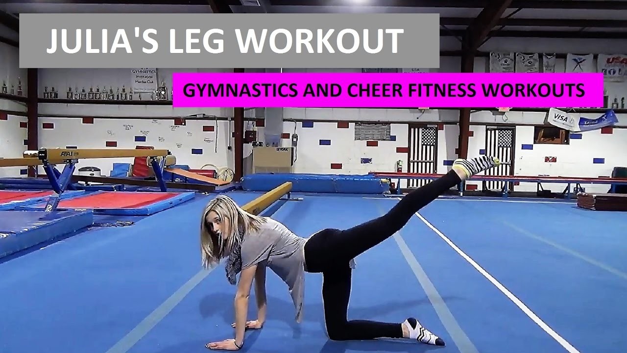 Julia's Leg Workout - Gymnastics and Cheer Fitness Workouts
