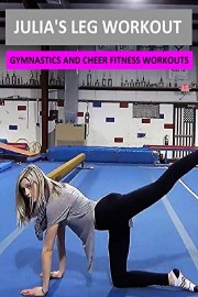 Julia's Leg Workout - Gymnastics and Cheer Fitness Workouts