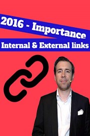 2016 - Importance of Internal & External Links