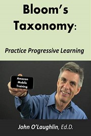 Bloom's Taxonomy: Practice Progressive Learning