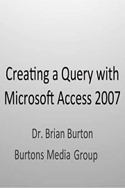 Creating a Query with Microsoft Access 2007