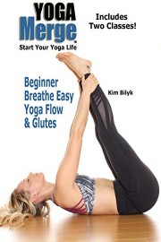 Beginner Breathe Easy Yoga Flow & Glutes