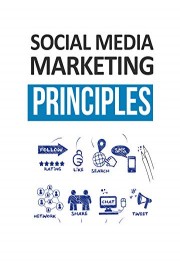 Social Media Marketing Principles
