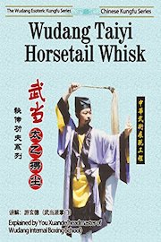 The Wudang Esoteric Kung fu Series-Wudang Taiyi Horsetail Whisk