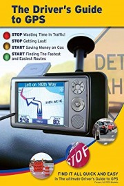 The Driver's Guide to GPS