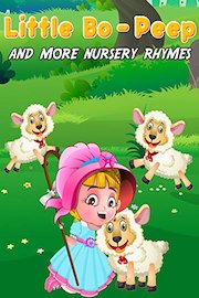 Little Bo-Peep And More Nursery Rhymes
