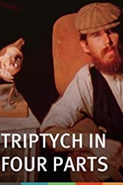 Triptych in Four Parts