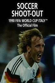 Soccer Shoot-Out:The Official film of 1990 FIFA World Cup Italy