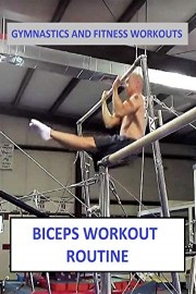 Biceps Workout Routine - Gymnastics and Fitness Workouts