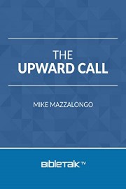 The Upward Call