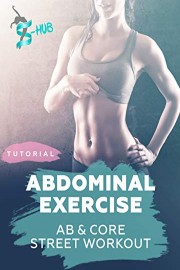 Abdominal exercise. Ab&core street workout.