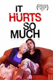 It Hurts So Much