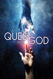 A Quest For God