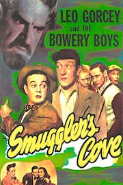 Smuggler's Cove - Leo Gorcey & The Bowery Boys