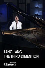 Lang Lang – The Third Dimension