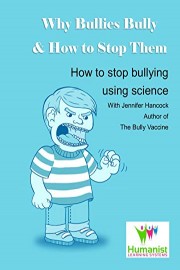 Why Bullies Bully & How to Stop Them