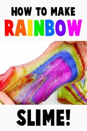 How to Make Rainbow Slime