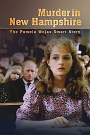 Murder in New Hampshire: The Pamela Smart Story