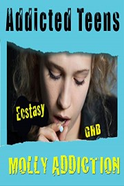 Addicted Teens: Ecstasy & Molly Addiction