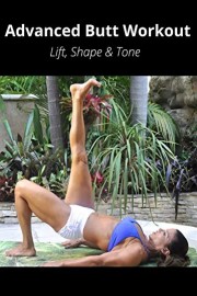 Advanced Butt Workout - Lift, Shape & Tone