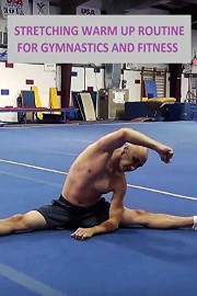 Stretching Warm Up Routine for Gymnastics and Fitness