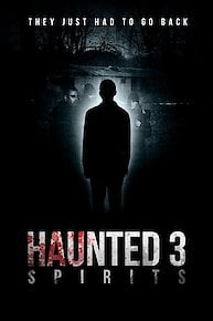 Haunted 3: Spirits