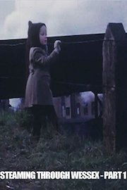 Steaming Through Wessex - Part 1