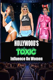 Hollywood's Toxic Influence On Women