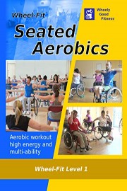 Wheel-Fit Level 1 - High energy seated aerobics by Wheely Good Fitness