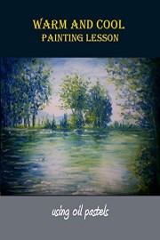 Warm And Cool Painting Lesson