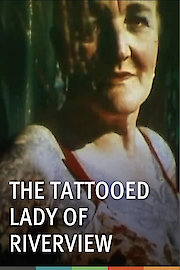 The Tattooed Lady of Riverview