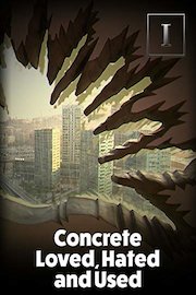 Concrete - Loved, Hated and Used
