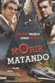Morir Matando