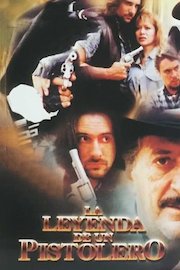 La Leyenda De Un Pistolero